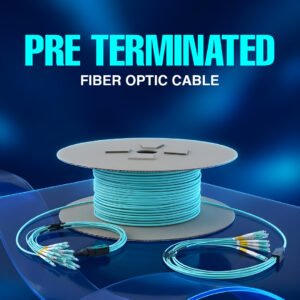 Pre Terminated Fiber Optic Cable
